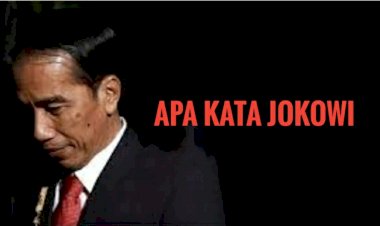 APA KATA JOKOWI