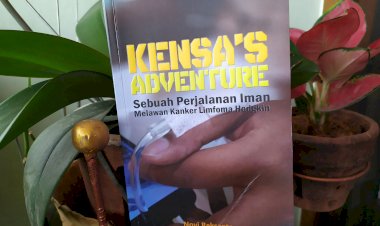 Words Of Wisdom Buku Kensa’s Adventure. Sebuah Perjalanan Iman Melawan Kanker Limfoma Hodgkin
