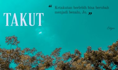 Takut.