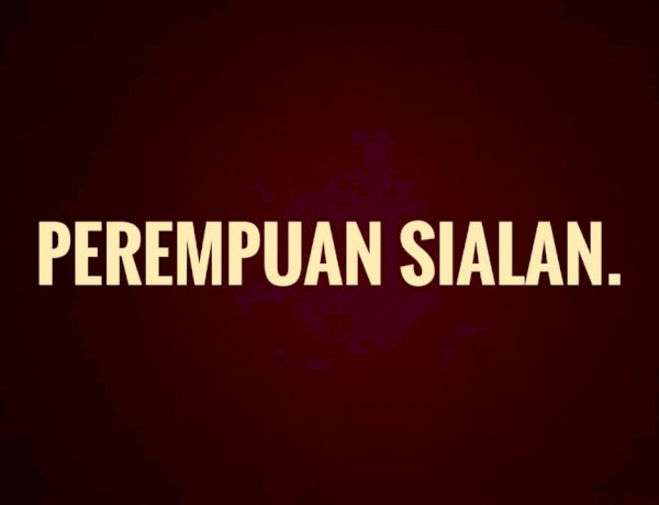 Baca Puisi Perempuan Sialan ! ( Karya Dyah Bratajaya)